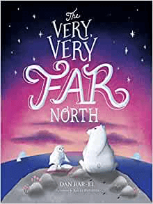 first chapter books the very very far north
